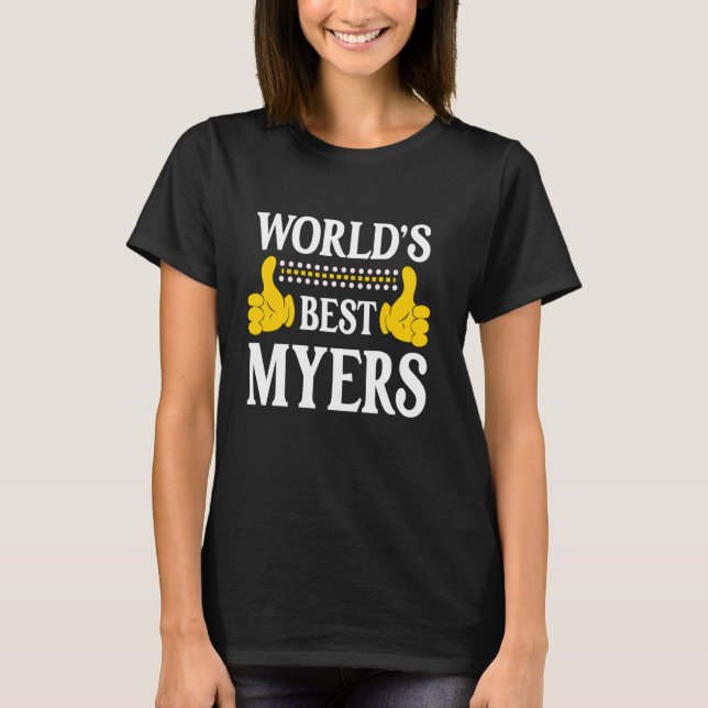 Camiseta Myers Surname Equipe Funny Família Sobrenome Mundo (Frente)