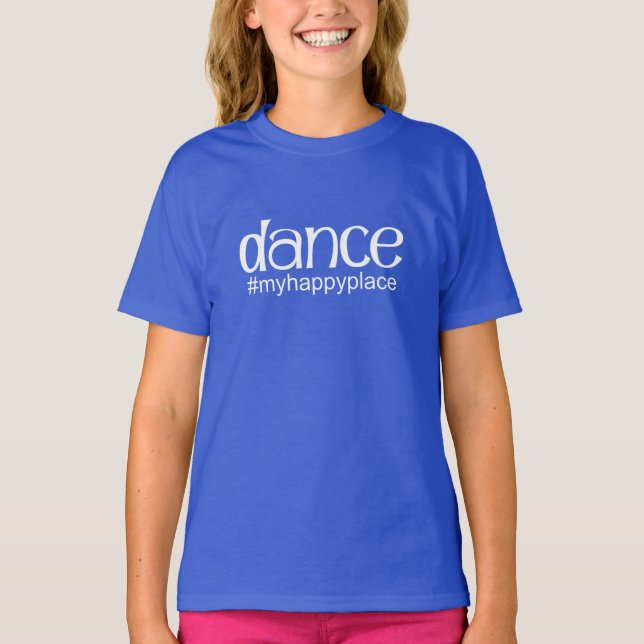 Camiseta #myhappyplace da dança - real (Frente)