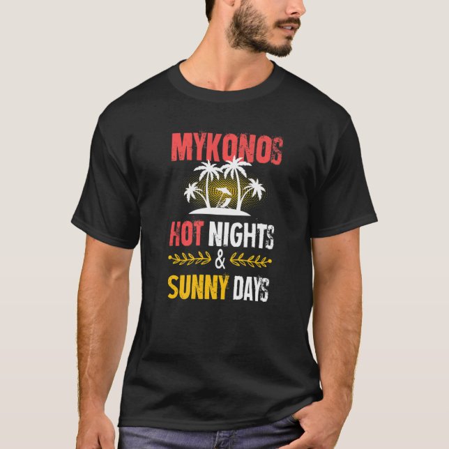 Camiseta Mykonos Nights Party Vacation Greece Quote   (Frente)