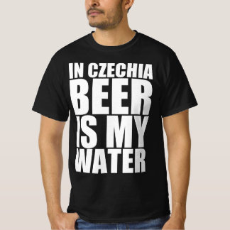 Camiseta Na Chéquia a cerveja é a minha água