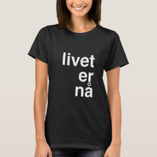 Camiseta nå do livet er