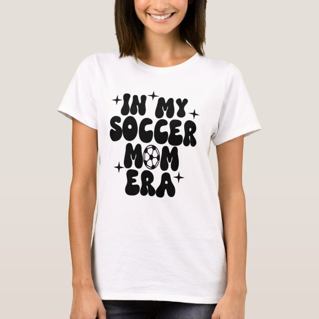 Camiseta na era da minha mãe de futebol (Frente)