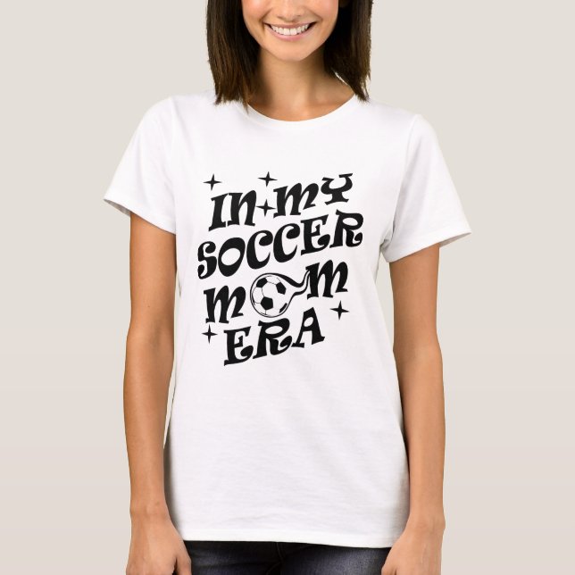 Camiseta na era da minha mãe de futebol (Frente)