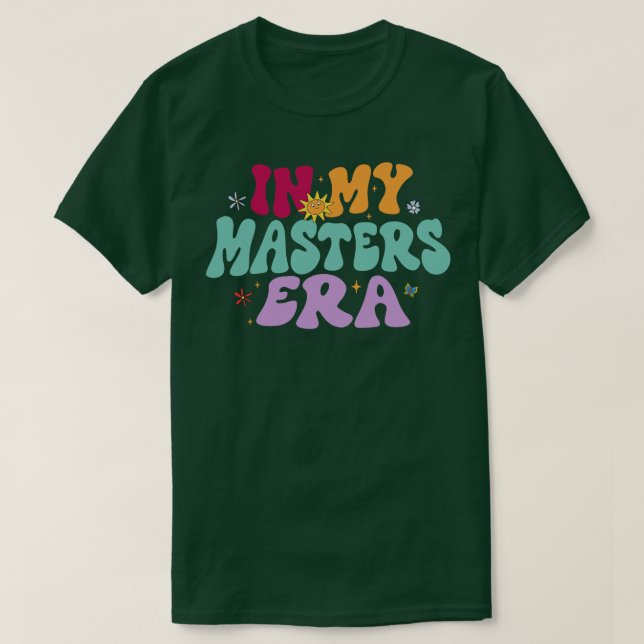 Camiseta Na Era Dos Meus Mestrados (Frente do Design)
