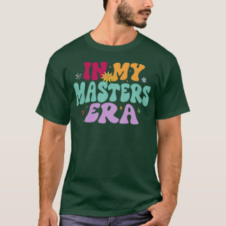 Camiseta Na Era Dos Meus Mestrados