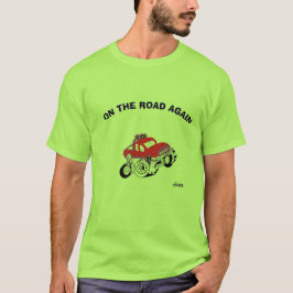 Camiseta : Na Estrada Novamente .