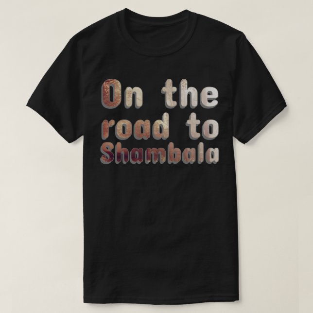 Camiseta Na estrada para Shambala (Frente do Design)