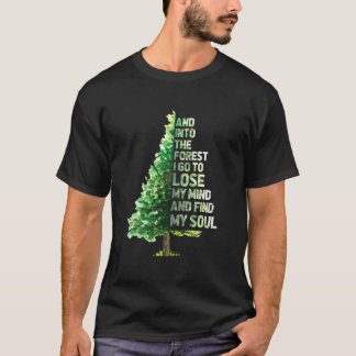 Camiseta Na Floresta Eu Vou Para Perder Minha Mente E Encon