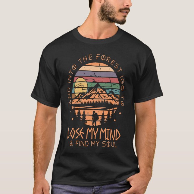 Camiseta Na Floresta Eu Vou Perder Minha Mente Encontrar Me (Frente)