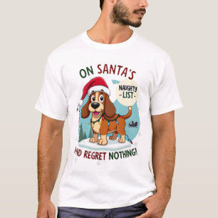 Camiseta Na Lista de Natal do Papai Noel, Não Se Arrepender