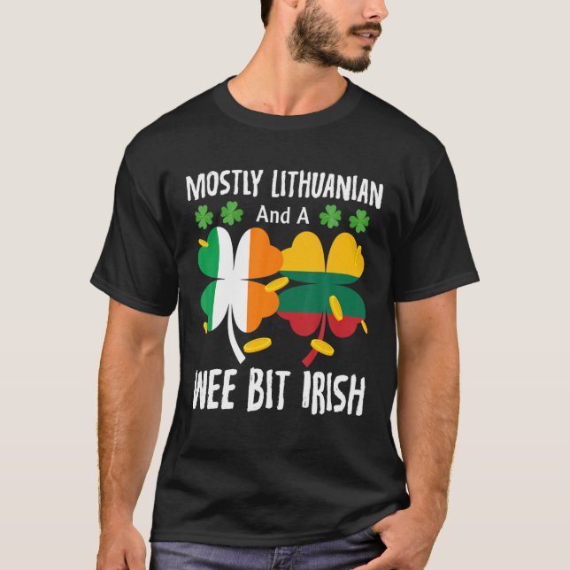 Camiseta Na Maioria, Lituano E Um Pouco Irlandês St Patrick (Frente)