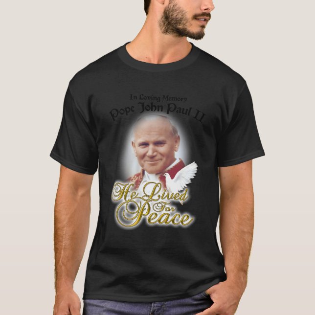 Camiseta Na Memória Amante Papa João Paulo Ii Dove Ele Vive (Frente)