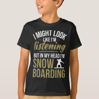Camiseta Na minha cabeça, estou a fazer Snowboard