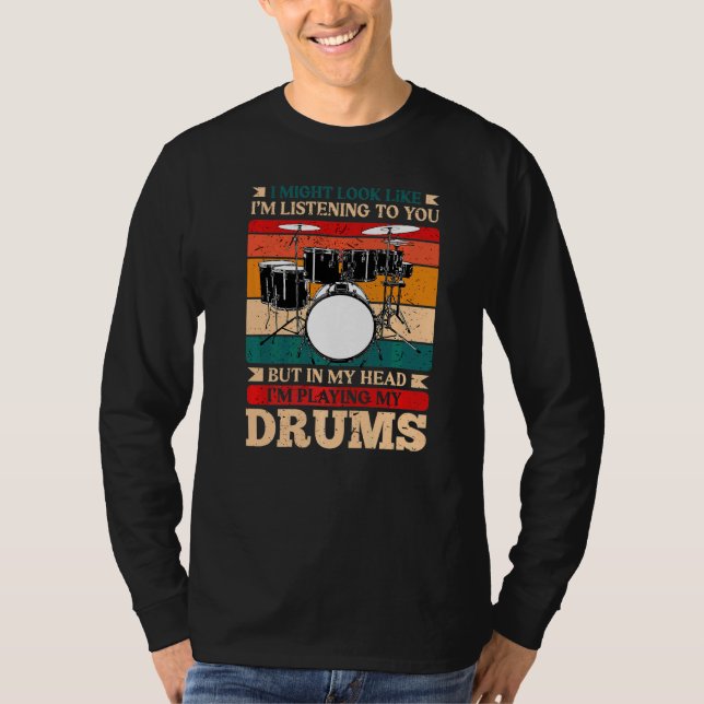 Camiseta Na minha cabeça estou tocando tambor (Frente)