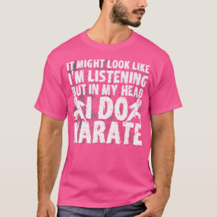 Camiseta Na Minha Cabeça Eu Faço Karate Karate Trainer Kara