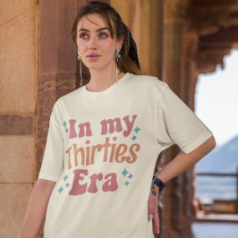 Camiseta Na Minha Época 30, aniversário de 30 anos mulheres