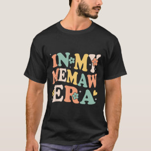 Camiseta Na Minha Época Da Memaw, Engraçado, Engraçado, Bac