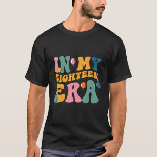 Camiseta Na Minha Época De 18 Anos De Diversão De 18 Anos,
