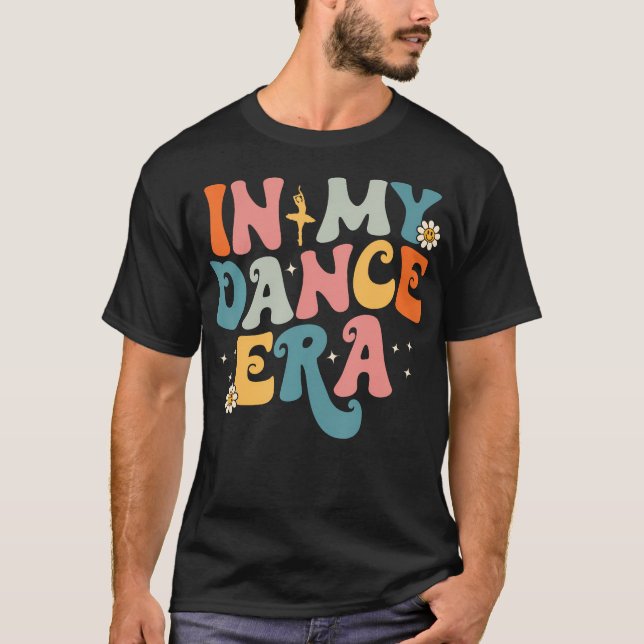 Camiseta Na Minha Época de dança, Balé Dancer Groovy Retro (Frente)