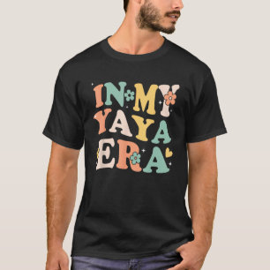 Camiseta Na Minha Época Yaya Engraçada E Sarcástica, Retro