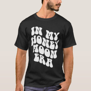 Camiseta Na Minha Era Da Lua De Honra - Casando Novo Noivo