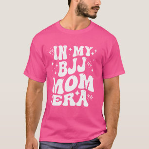Camiseta Na Minha Era Da Mãe BJJ - Mãe Jiu-Jitsu Engraçada
