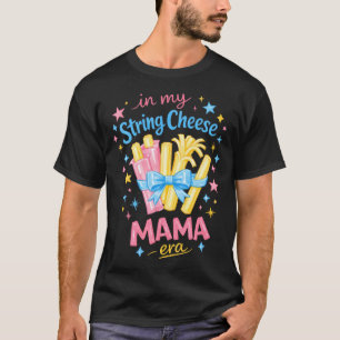 Camiseta Na Minha Era da String Cheese Mama