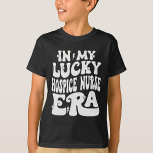 Camiseta Na Minha Era de Enfermeira de Hospice Sortuda Sham