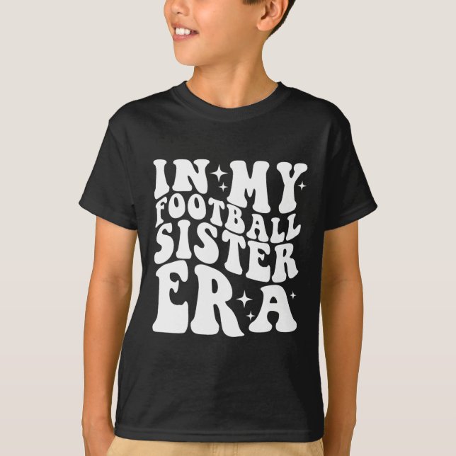 Camiseta Na Minha Era de Irmã de Futebol (Frente)