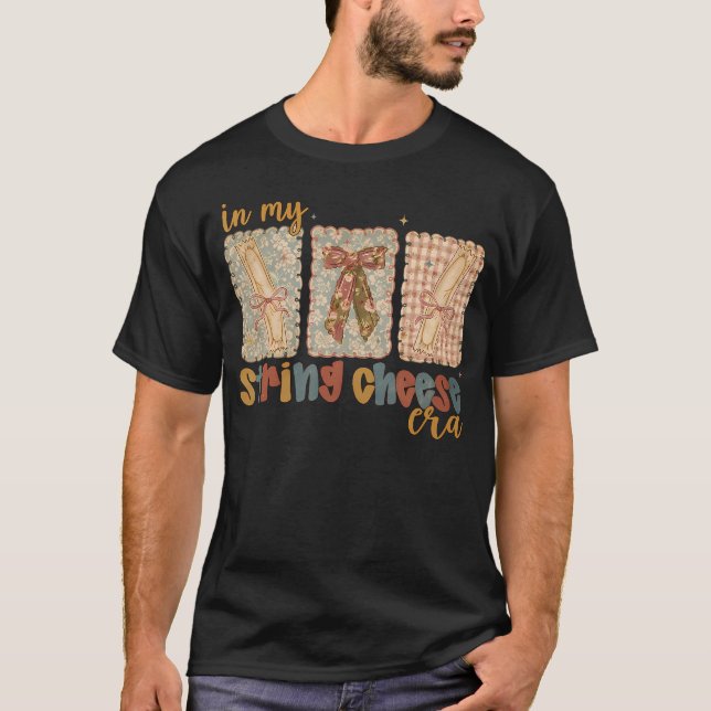 Camiseta Na Minha Era de Mãe do Queijo String Divertido Sup (Frente)