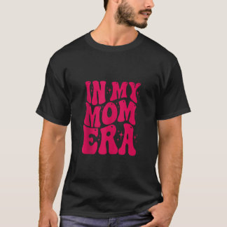 Camiseta Na Minha Era Mãe, Groovy Groovy Mãe Mãe Engraçada 