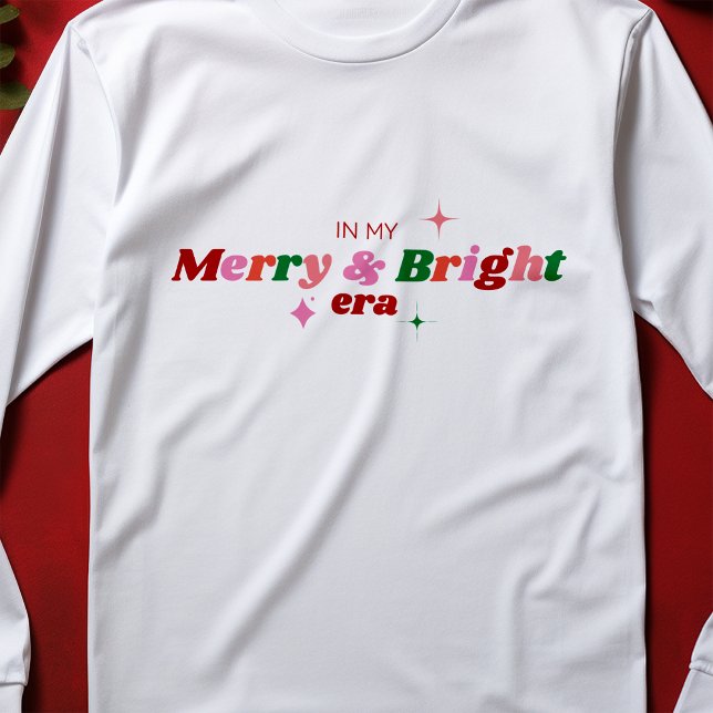 Camiseta Na minha Feliz e Bright Era Natal Festivo (Criador carregado)