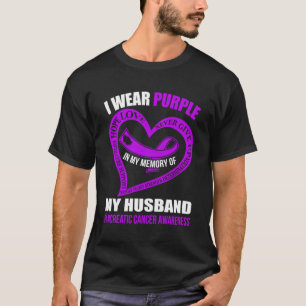 Camiseta Na Minha Memória, O Meu Câncer de pâncreas Marido