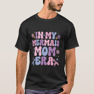 Camiseta Na Minha Sereia Mãe Era Groovy Sereia Bonita Mãe B