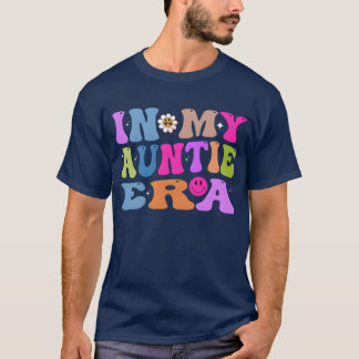 Camiseta Na minha tia Era Bebê Anúncio para tia Mãe