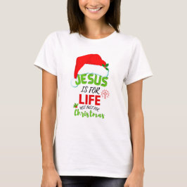 Camiseta Na moda JESUS É A VIDA, não só para o Natal