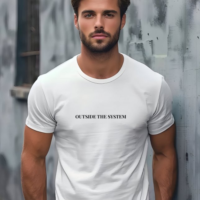 Camiseta Na moda Men Branco Fora Do Slogan Do Sistema (Stylish Men White Outside The System Slogan T-Shirt)