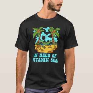 Camiseta Na Necessidade de Vitamin Sea Beach Tourist Ocean