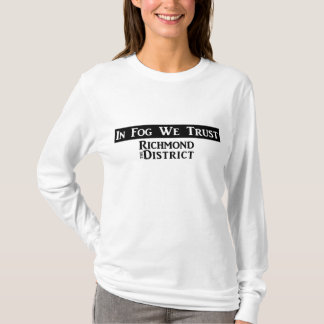 Camiseta "Na névoa nós confiamos" - o Hoodie de Ladie