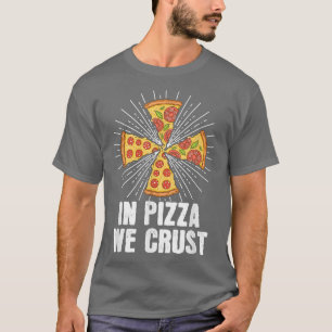 Camiseta Na Pizza Nós Crust Pizza Baker