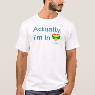 Camiseta Na verdade, ele está em Granada
