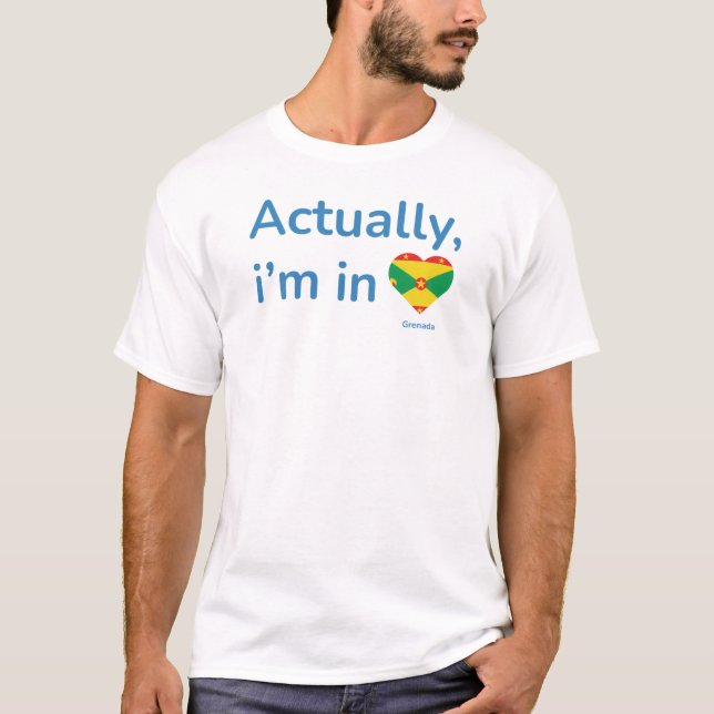 Camiseta Na verdade, ele está em Granada (Frente)