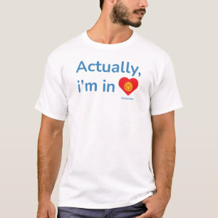 Camiseta Na verdade ele está no Quirguistão
