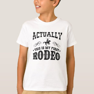Camiseta Na Verdade Este É O Meu Primeiro Rodeio