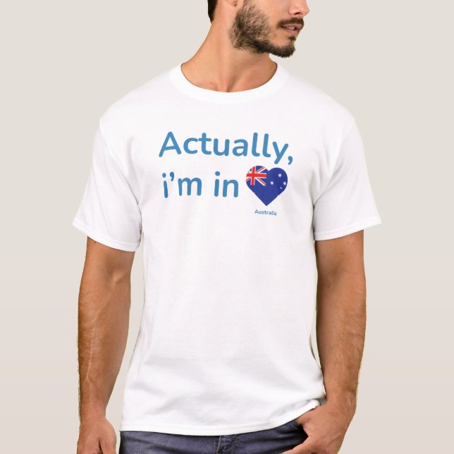 Camiseta Na verdade estou na Austrália (Frente)