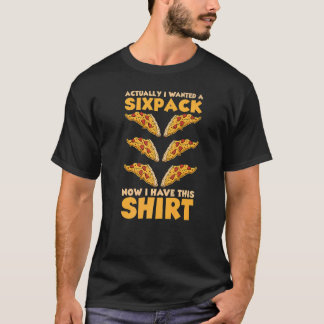 Camiseta Na Verdade Eu Queria Uma Six Pack Agora Tenho Esta