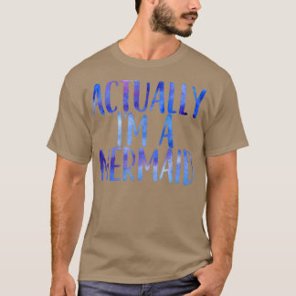 Camiseta Na Verdade Ix27m Uma Sereia Para Hipster Sarcástic