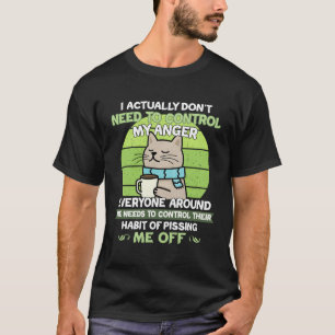 Camiseta Na Verdade Não Preciso Controlar Meu Gato De Raiva
