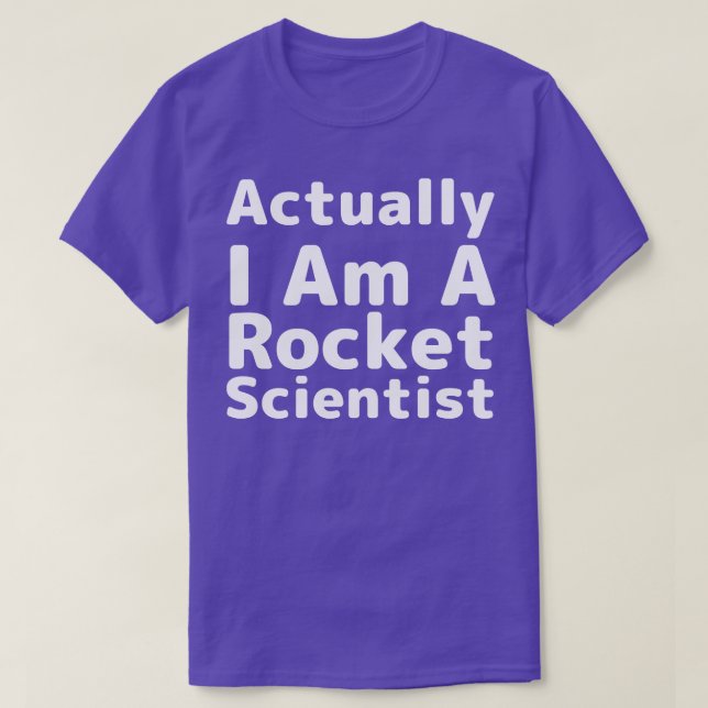 Camiseta Na Verdade Sou Um Humor Cientista De Foguetes (Frente do Design)