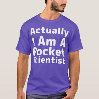 Camiseta Na Verdade Sou Um Humor Cientista De Foguetes
